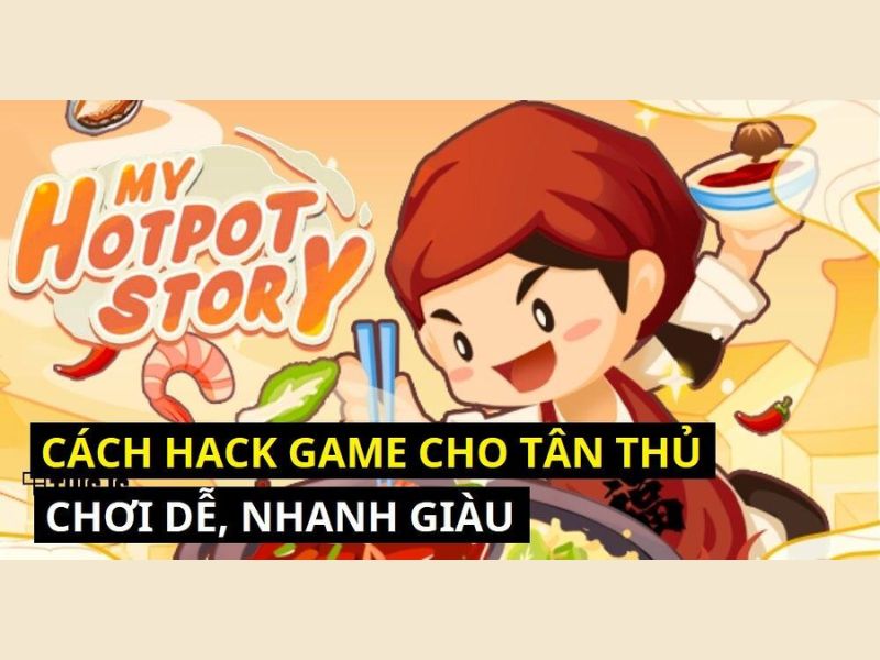 Những T&iacute;nh Năng Nổi Bật Của Phi&ecirc;n Bản Hack Tiệm Lẩu Đường Hạnh Ph&uacute;c
