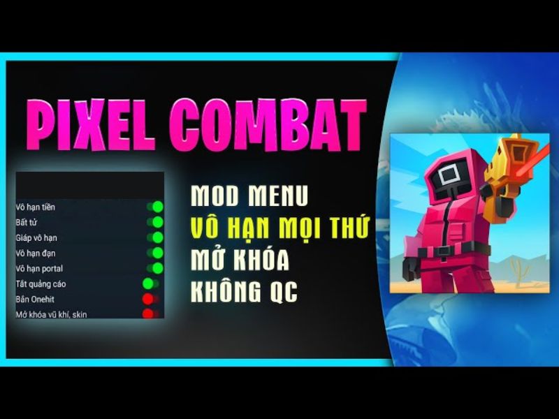 Những T&iacute;nh Năng Nổi Bật C&oacute; Trong Phi&ecirc;n Bản Pixel Combat Mod APK